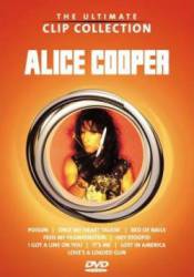Alice Cooper : The Ultimate Clip Collection